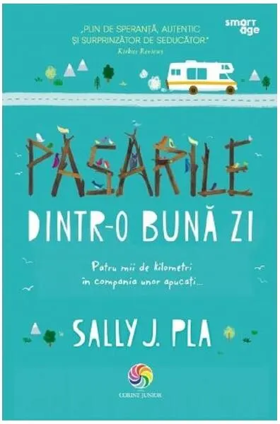 Păsările dintr-o bună zi - Paperback brosat - Sally J. Pla