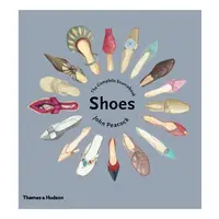 Shoes The Complete Sourcebook