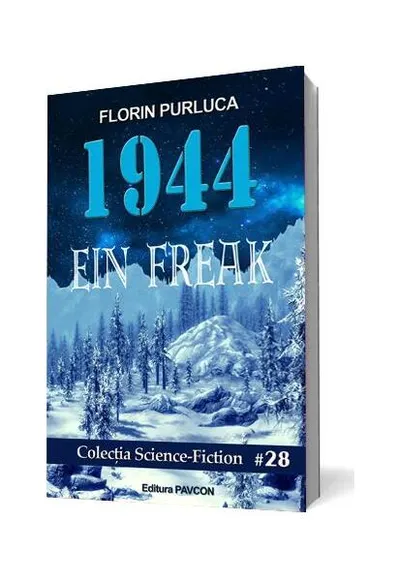 1944. Ein Freak - Paperback brosat - Florin Purluca