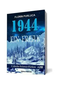 1944. Ein Freak - Paperback brosat - Florin Purluca