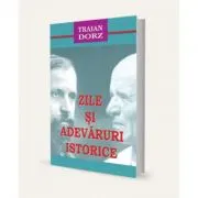 Zile si adevaruri istorice