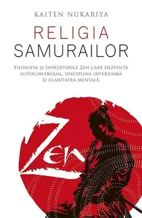 Religia samurailor - Paperback brosat - Kaiten Nukariya