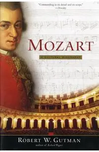 Mozart: A Cultural Biography