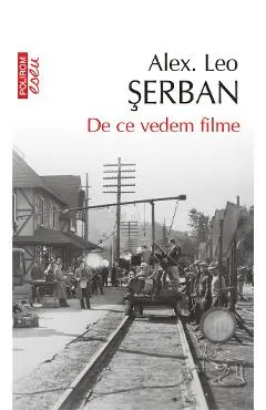 eBook De ce vedem filme. Ei in Arcadia Cinema