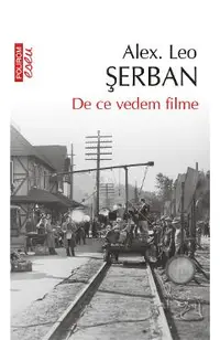 eBook De ce vedem filme. Ei in Arcadia Cinema