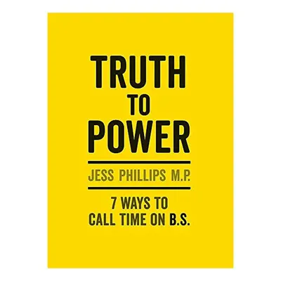 Truth to Power