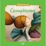 Cenusareasa. Volumul 1. Povesti de Aur