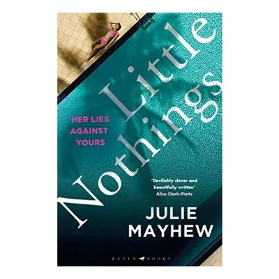 Little Nothings, Julie Mayhew