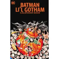 Batman Lil Gotham Calendar Daze TP