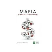 Mafia Farmaceutica si Agro-Alimentara
