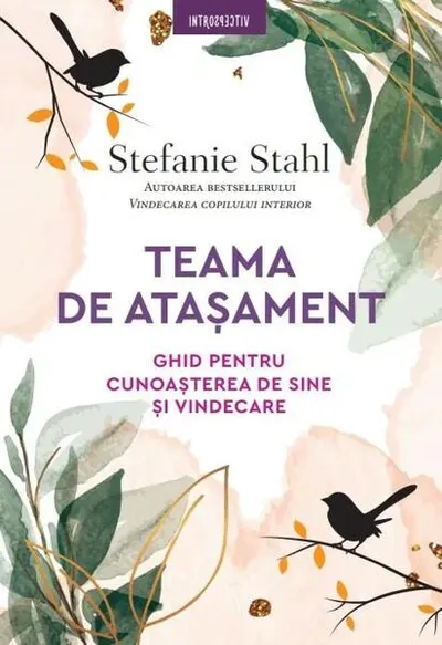 Teama de atașament - Paperback brosat - Stefanie Stahl