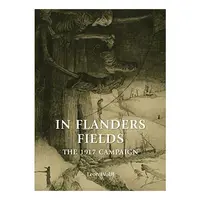 In Flanders Fields 1917 Campaign