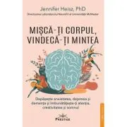 Misca-ti corpul, vindeca-ti mintea
