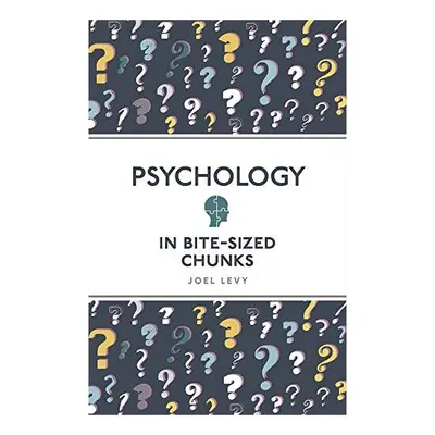 Psychology in Bite Sized Chunks