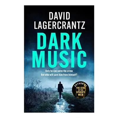 Dark Music, David Lagercrantz, Ian Giles