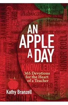 An Apple a Day (2nd Edition): 365 Devotions for the Heart of a Teacher