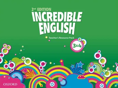 Incredible English, New Edition 3-4: Teacher's Resource Pack
