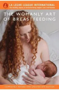Womanly Art of Breastfeeding