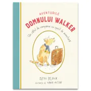 Aventurile domnului Walker. Un catel de companie cu spirit de aventura