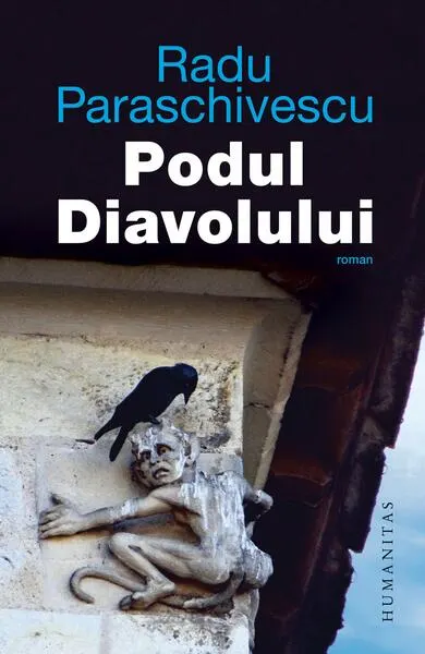 Podul Diavolului - Paperback brosat - Radu Paraschivescu