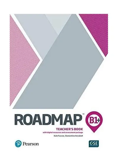 Roadmap B1 + Teacher's Book with Digital Resources & assessment package - Paperback brosat - Clementine Annabell, Kate Fuscoe