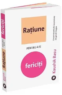 Ratiune pentru a fi fericiti
