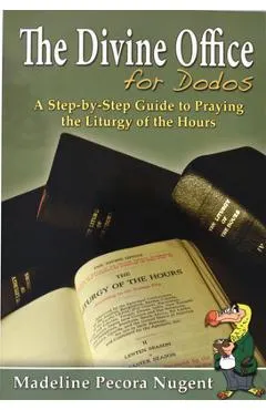 The Divine Office for Dodos