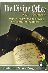 The Divine Office for Dodos