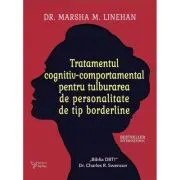 Tratamentul cognitiv-comportamental pentru tulburarea de personalitate de tip borderline