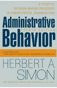 Administrative Behavior, 4th Edition