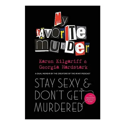 Stay Sexy and Don't Get Murdered