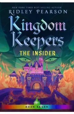 Kingdom Keepers VII: The Insider