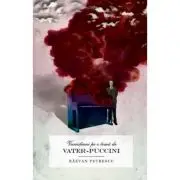 Variatiuni pe o tema de Vater-Puccini