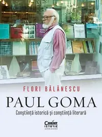 Paul Goma - Paperback brosat - Flori Bălănescu