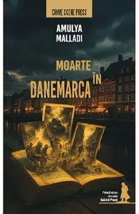 Moarte in Danemarca. Seria Gabriel Praest Vol.1