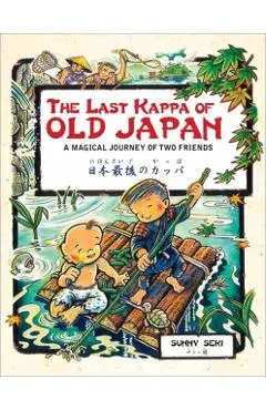 The Last Kappa of Old Japan Bilingual English & Japanese Edition: A Magical Journey of Two Friends (English-Japanese)