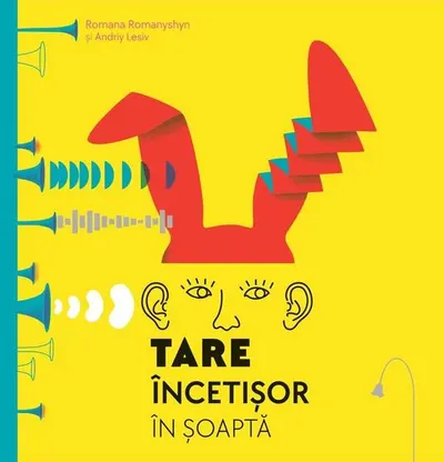 Tare, încetișor, în șoaptă - Hardcover - Andriy Lesiv, Romana Romanyshyn