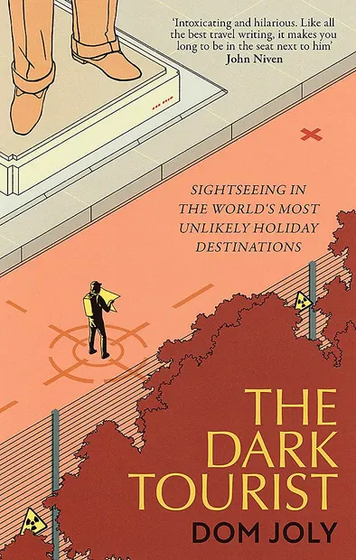 The Dark Tourist