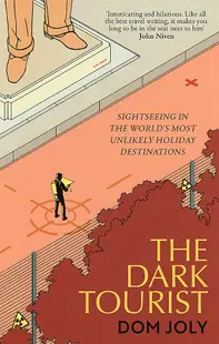 The Dark Tourist