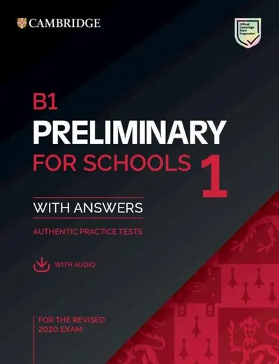 B1 Preliminary for Schools 1 for the revised 2020 exam with answers and with audio - Paperback brosat - ***