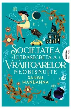 eBook Societatea ultrasecreta a vrajitoarelor neobisnuite