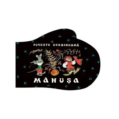 Manusa. Poveste ucraineana, Oleg Vasiliev, Erik, Editura Art