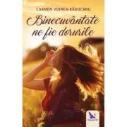 Binecuvantate ne fie dorurile