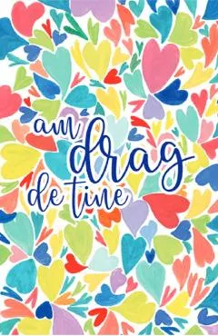 Felicitare inimi colorate: Am drag de tine