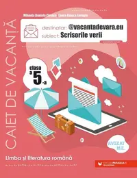 Scrisorile verii. Caiet de vacanță. Clasa a V-a - Paperback brosat - Mihaela Daniela Cîrstea, Laura Raluca Surugiu