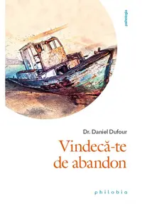 Vindeca-te de abandon