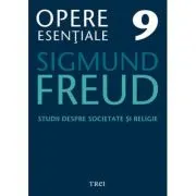 Studii despre societate si religie. Opere Esentiale, volumul 9