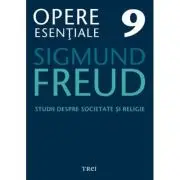 Studii despre societate si religie. Opere Esentiale, volumul 9
