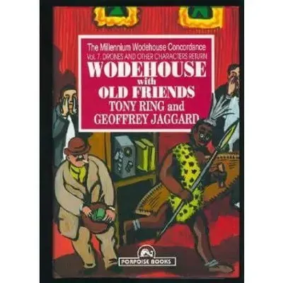 Wodehouse With Old Friends
