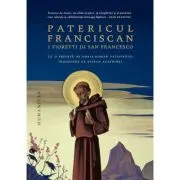 Patericul franciscan. I Fioretti di San Francesco